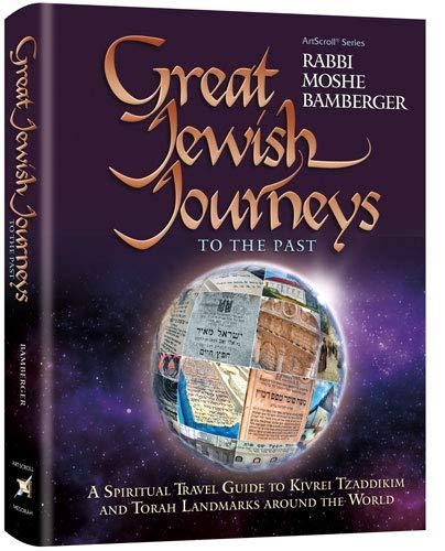 Great Jewish Journeys to the Past