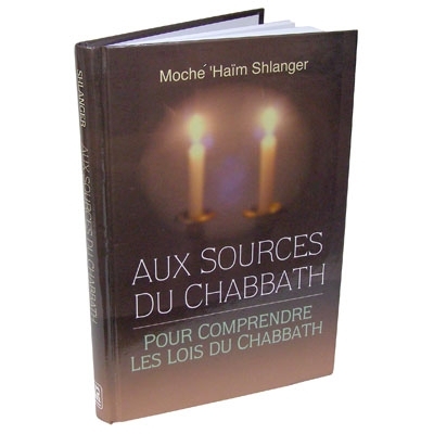 Aux sources du Chabbath