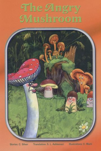 Children's Tales Library (11): The Angry Mushroom