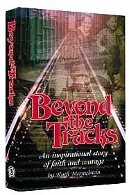 Beyond the Tracks