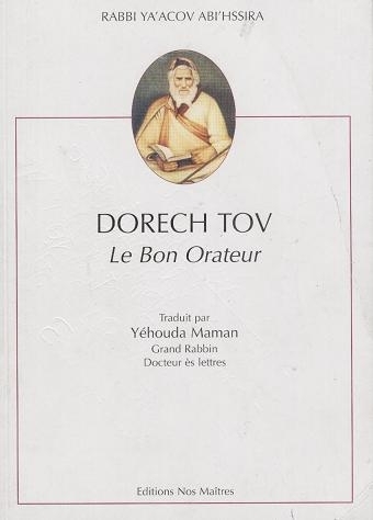 Dorech Tov : Le Bon Orateur