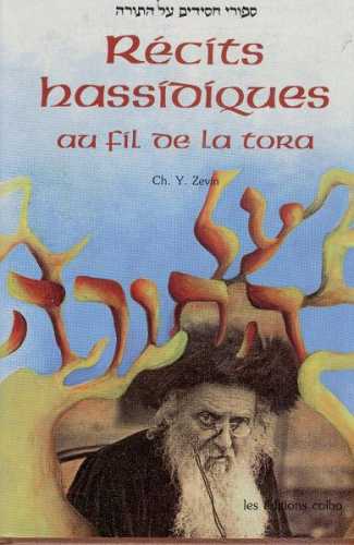 Récits Hassidiques au fil de la Torah 1
