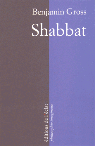Shabbat, un instant d'éternité