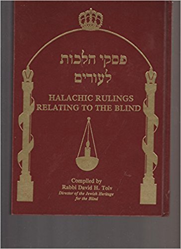 Halachic Rulings Relating to the Blind