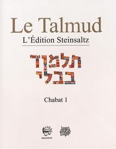 Talmud (Steinsaltz) Tome 32 (XXXII) Chabat 1 (folios 2a - 36b)