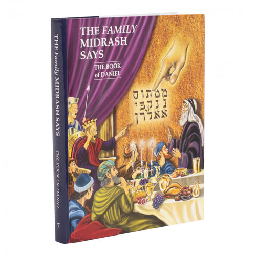 The Family Midrash Says: The Book of Daniel